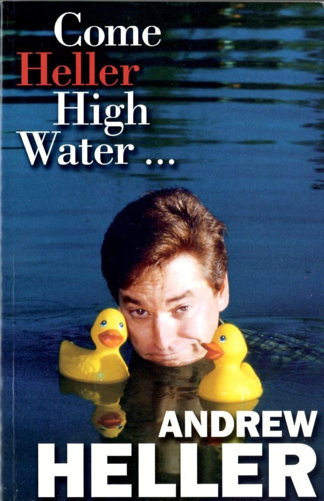 BOOK: Come-Heller-High-Water-by-Andrew-Heller ISBN-13:9780964983212