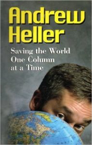 Saving the World One Column at a Time Paperback ISBN-10: 0971495114 ISBN-13: 978-0971495111
