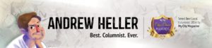 Andrew Heller Best Columnist Ever