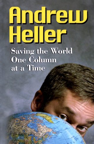 BOOK: Saving the World One Column at a Time Paperback ISBN-10: 0971495114 ISBN-13: 978-0971495111
